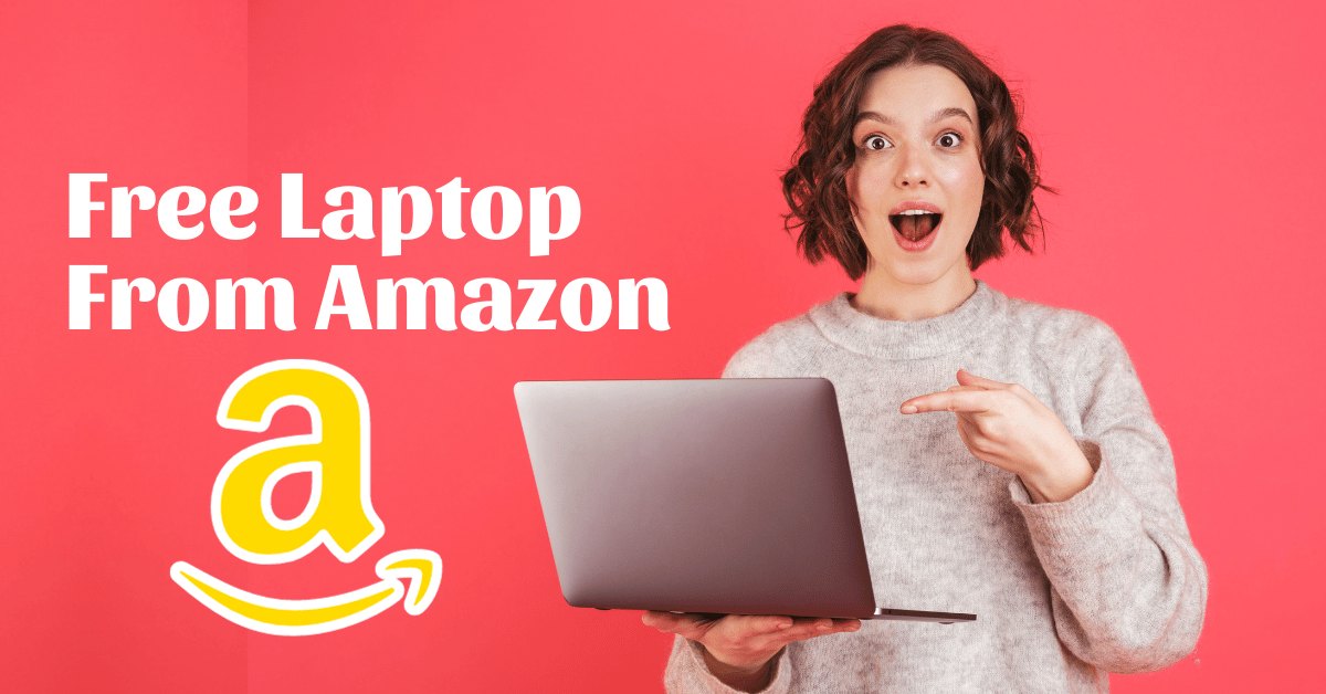 How to Get a Free Laptop From Amazon