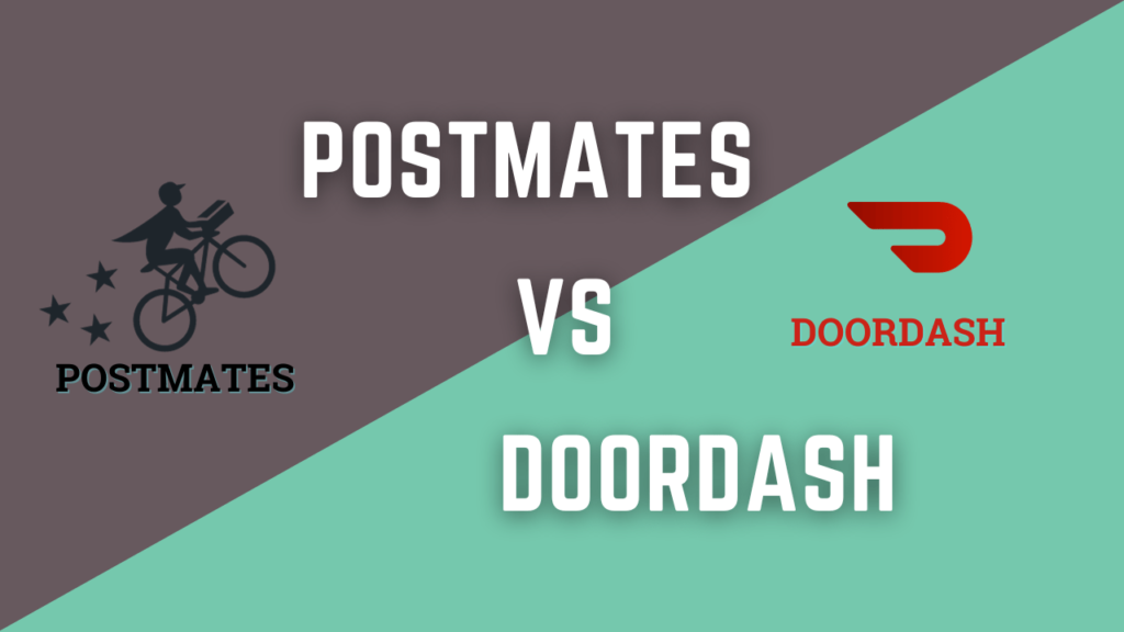 Postmates vs DoorDash